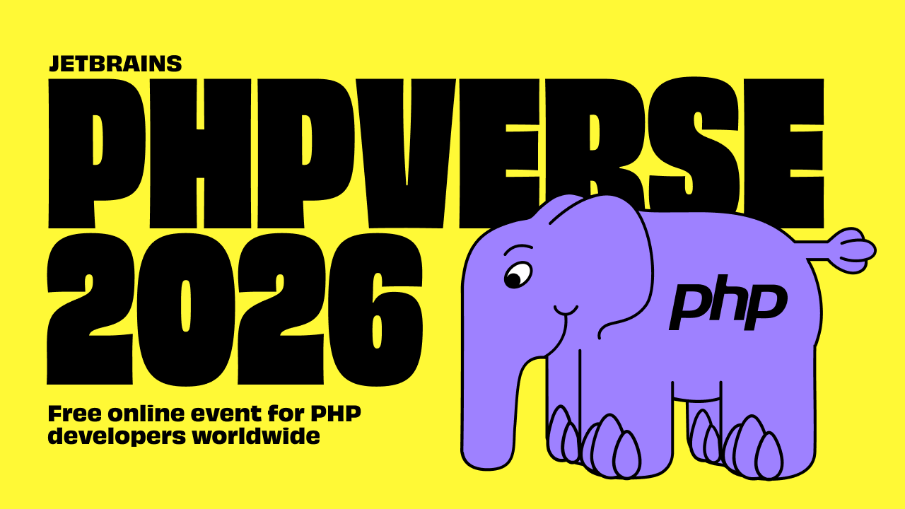 JetBrains PHPverse 2026 â Bringing the PHP Community Together